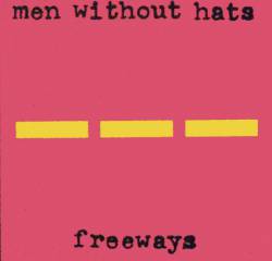 Men Without Hats : Freeways